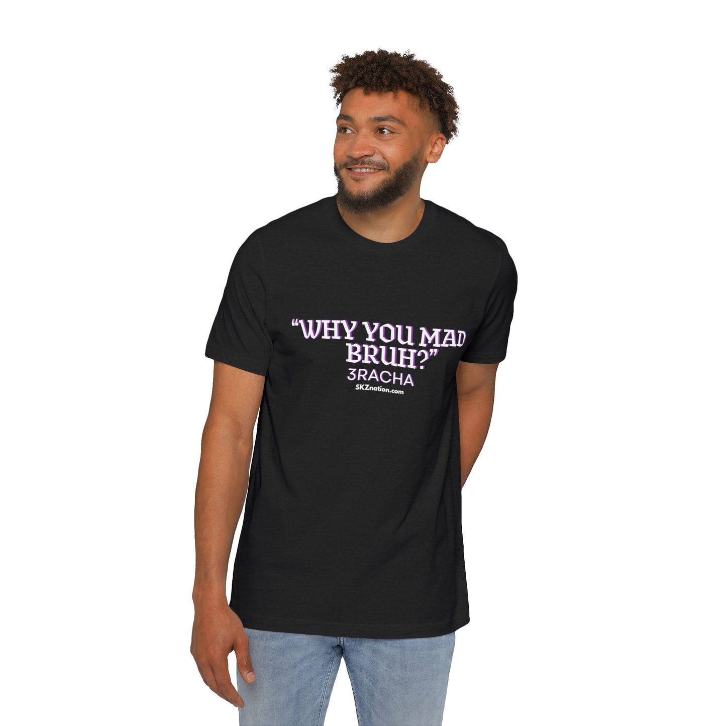 "Why you mad, bruh?" Tee Shirt