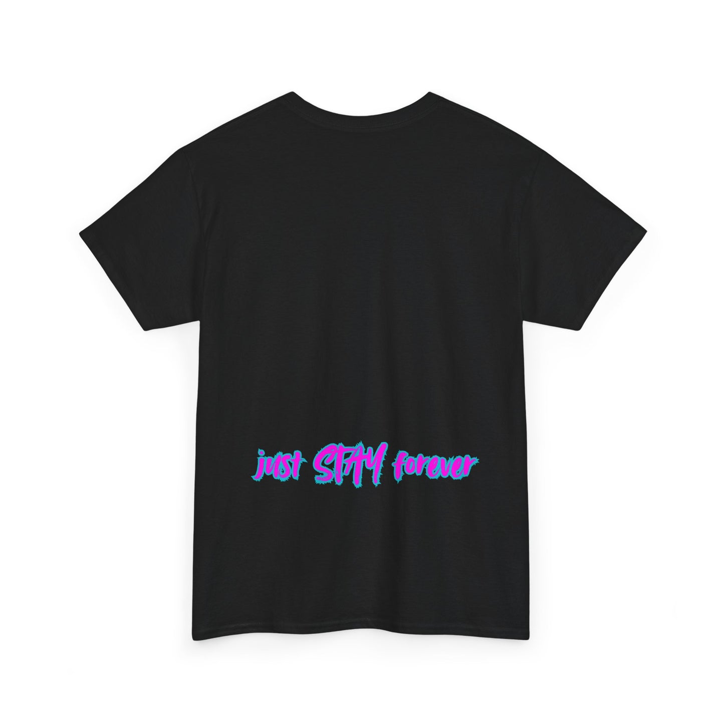 SKNation Stay -- Just Stay forever Tee