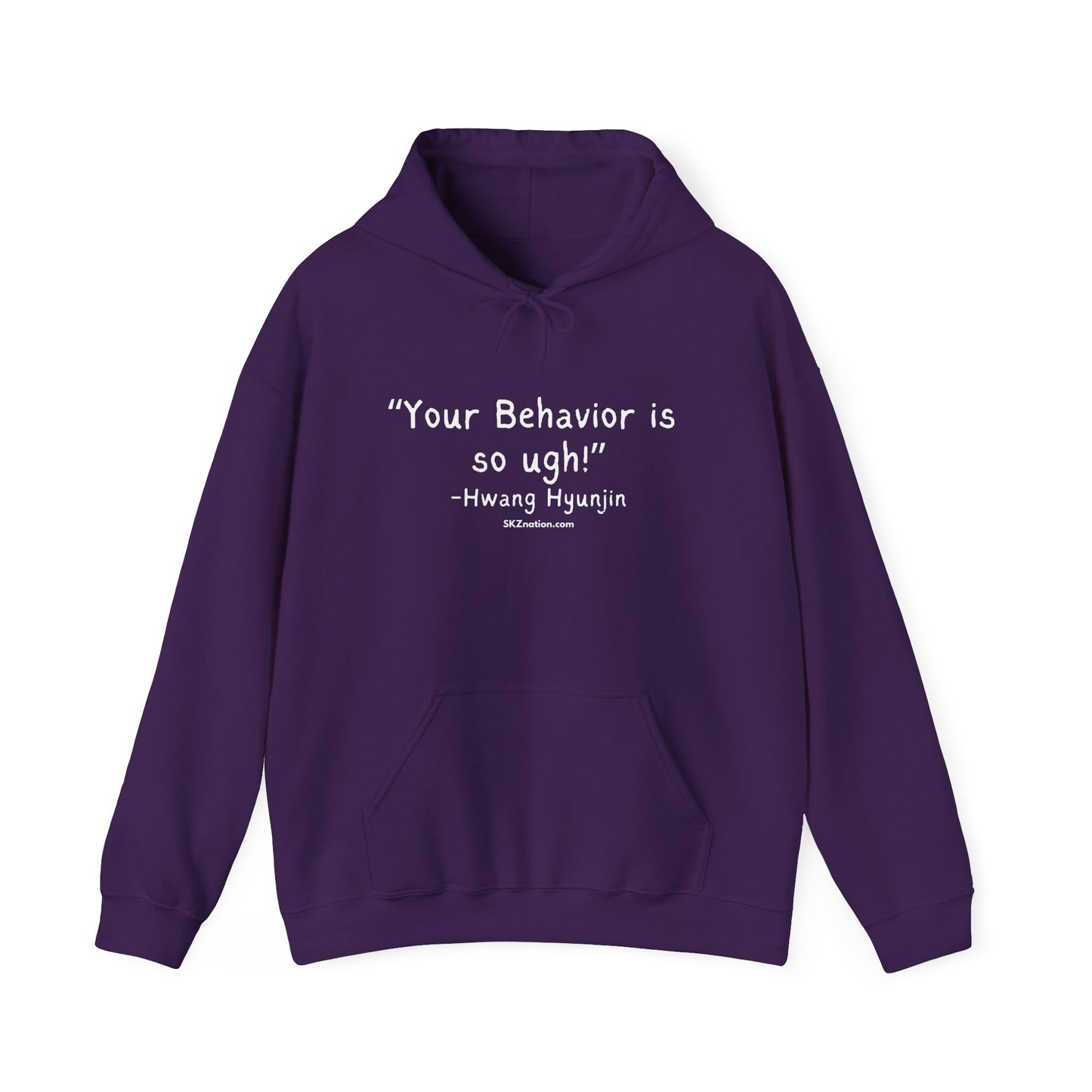 "Your Behavior is so UGH!" Hoodie