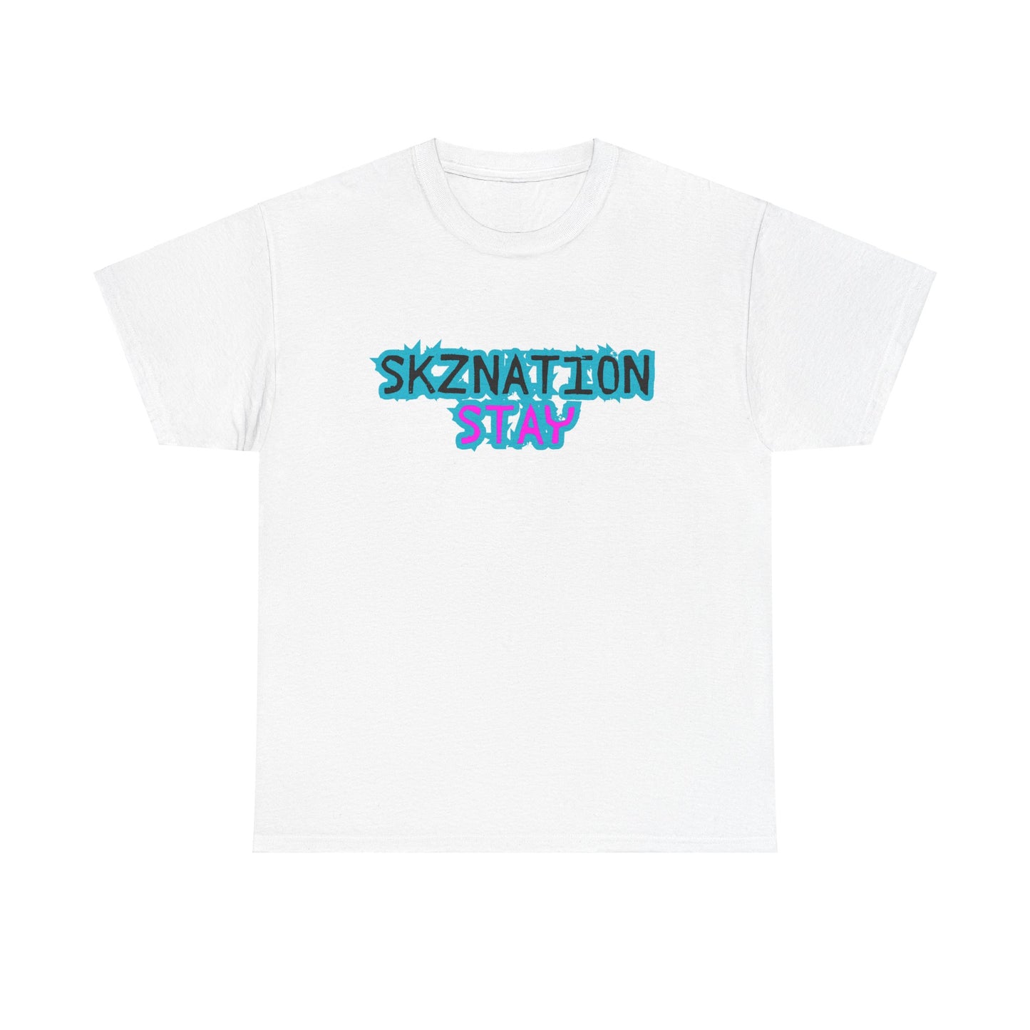 SKNation Stay -- Just Stay forever Tee