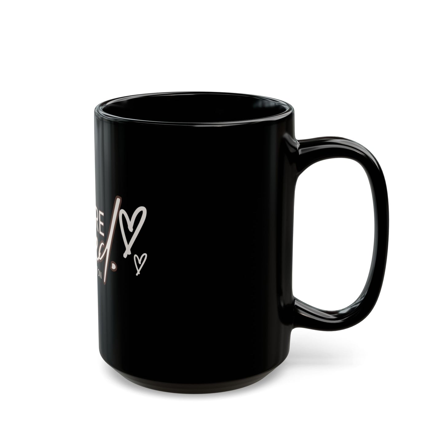 You Are Loved Black Mug (11oz, 15oz)