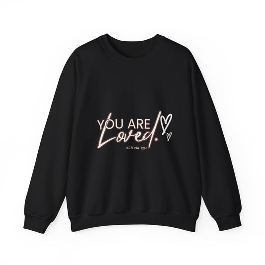 Crewneck Sweatshirt — "You Are Loved"