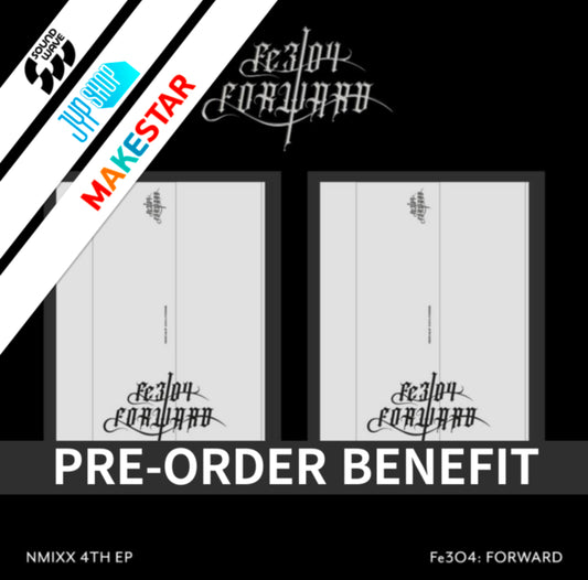 [POB] NMIXX - 4th EP Album [Fe3O4: FORWARD]