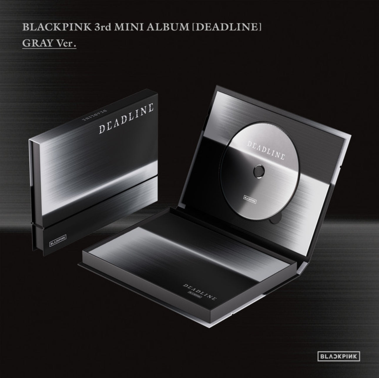 (PRE-ORDER) BLACKPINK - 3rd Mini Album [DEADLINE] (GRAY Ver.)