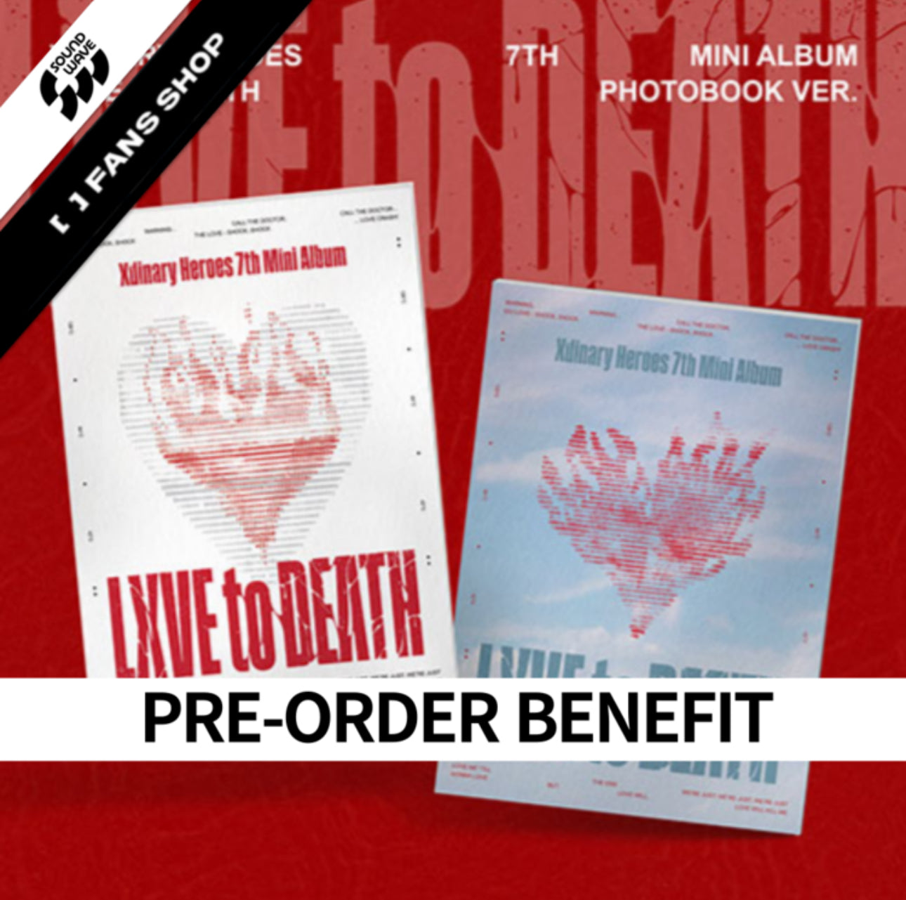 PRE-ORDER)(POB) Xdinary Heroes - 7th Mini Album [LXVE to DEATH] (Photocard ver.)