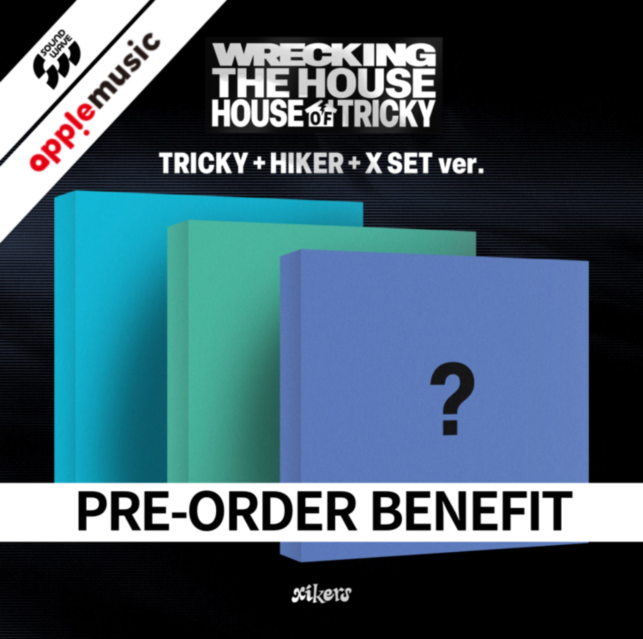 (POB) [PRE-ORDER] xikers - 6th Mini Album [HOUSE OF TRICKY : WRECKING THE HOUSE]