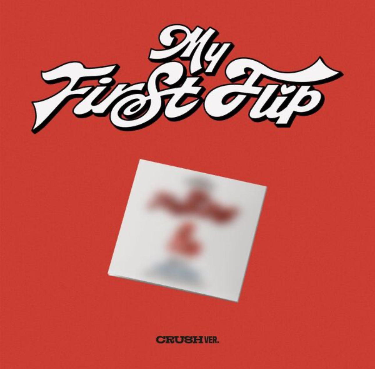 (PRE-ORDER) KickFlip - 3rd Mini Album [My First Flip] (CRUSH Ver.)