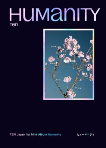 [Japanese Album] TEN (WayV) - Humanity (Timeless / Street / Fallen Version]