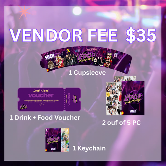 K-Pop in Harmony Vendor Fee